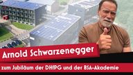 Videobotschaft von Arnold Schwarzenegger zum Jubiläum der DHfPG und BSA-Akademie